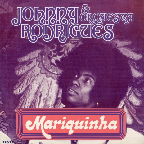 Mariquinha ft. Johnny & Orquesta Rodrigues, Johnny Rodrigues, Polle Eduard, Yvonne Keeley & Anita Meyer