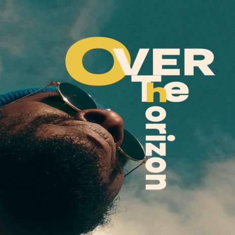 Over the Horizon | Boomplay Music