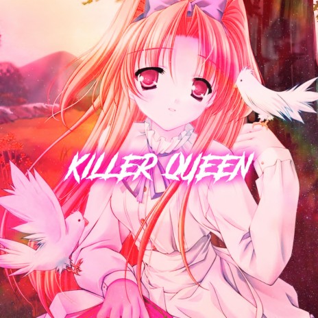 Killer Queen (Nightcore)