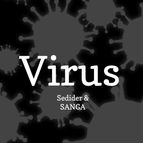 Virus ft. SANGA