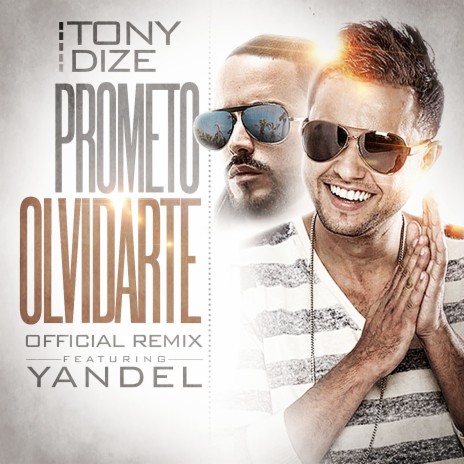 Prometo Olvidarte (Remix) [feat. Yandel] | Boomplay Music