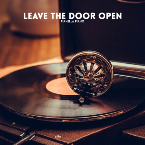 Leave the Door Open | Boomplay Music