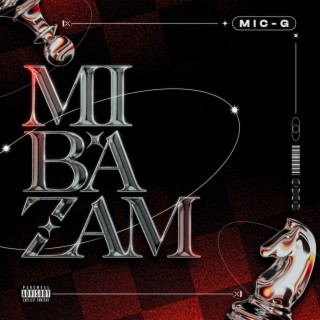 Mibazam lyrics | Boomplay Music