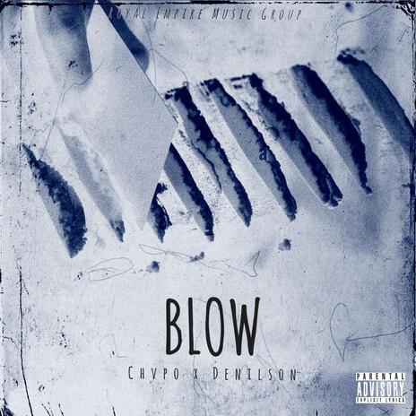 Blow ft. Denilson | Boomplay Music