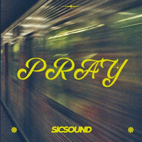 Pray | Boomplay Music