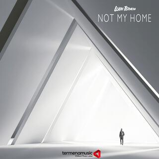 Not My Home