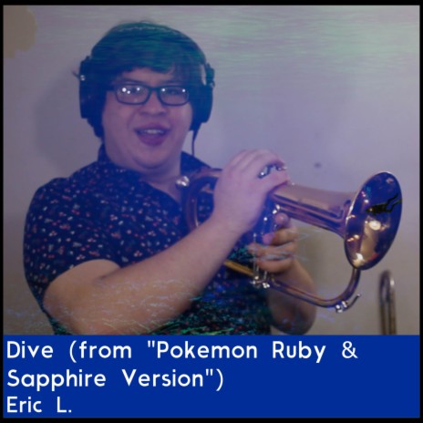 Dive (from Pokemon Ruby & Sapphire Version) | Boomplay Music