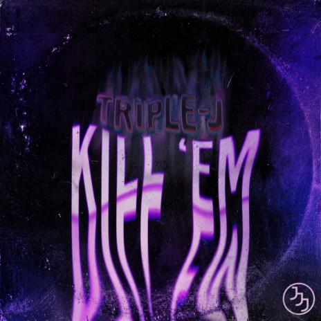 KILL'EM | Boomplay Music