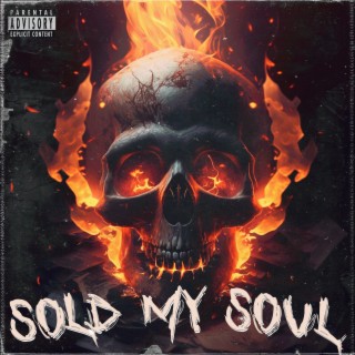 Sold My Soul lyrics | Boomplay Music