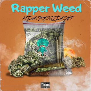 Rapper Weed