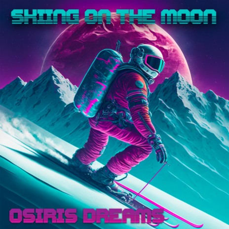 Skiing on the Moon | Boomplay Music