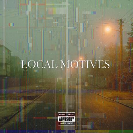 Local Motives | Boomplay Music