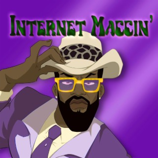 INTERNET MACCIN' (Slowed & Chopped)