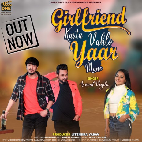 GIRLFRIEND KARTA VAHLO YAAR MANE | Boomplay Music