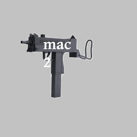 mac 2 | Boomplay Music