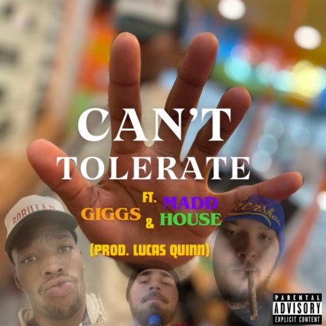 Can't Tolerate ft. Giggs & MaddHouse | Boomplay Music