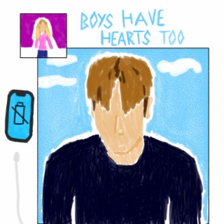 Boys Have Hearts Too