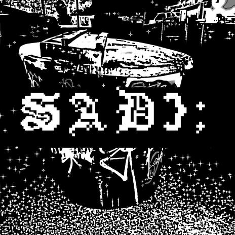 sad | Boomplay Music