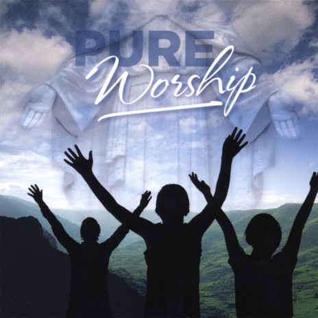 Pure Worship (LP Version) | Boomplay Music