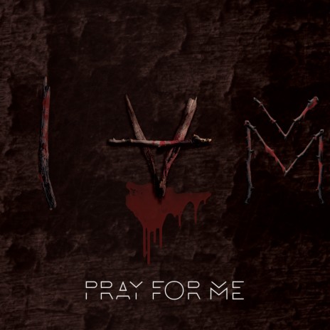 Pray for Me | Boomplay Music