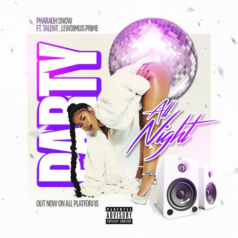 Party All Night | Boomplay Music