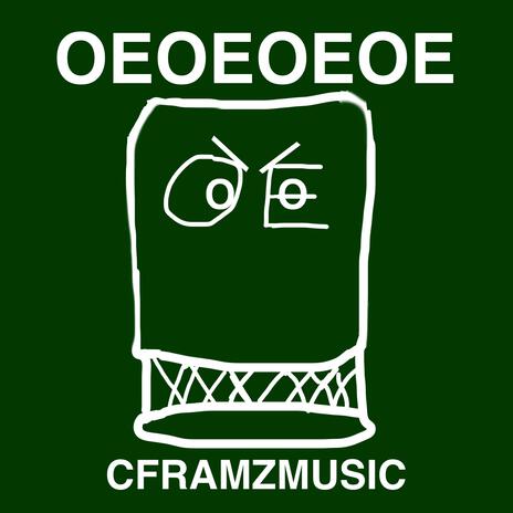 OEOEOEOE | Boomplay Music