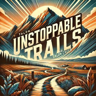 Unstoppable trails (workout)