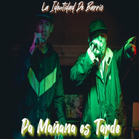 Pa Mañana Es Tarde | Boomplay Music