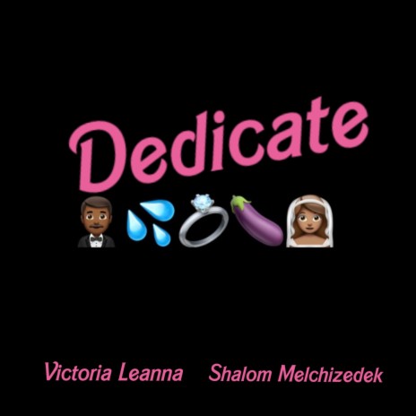 Dedicate ft. Shalom Melchizedek | Boomplay Music
