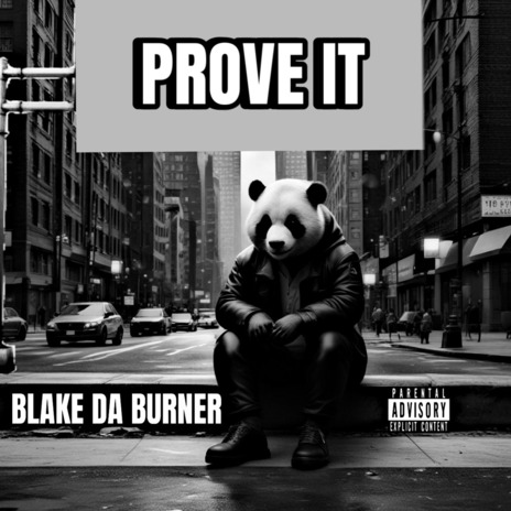 Prove It | Boomplay Music