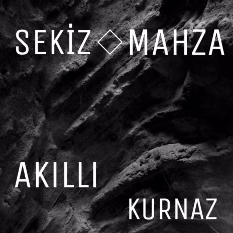 Akıllı Kurnaz ft. Mahza | Boomplay Music