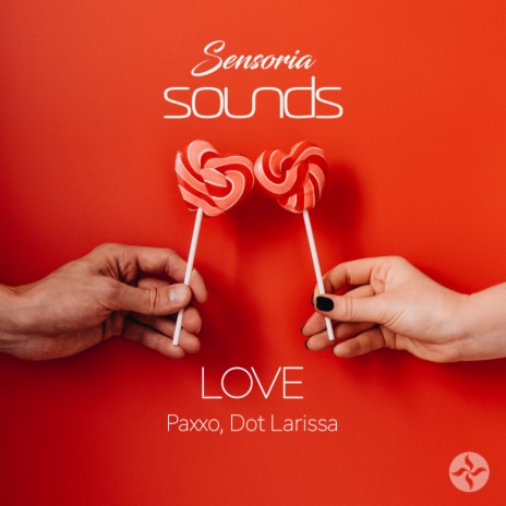 Love (Original Mix) ft. Dot Larissa