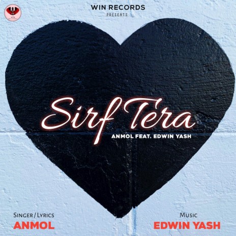 Sirf Tera ft. Edwin Yash | Boomplay Music