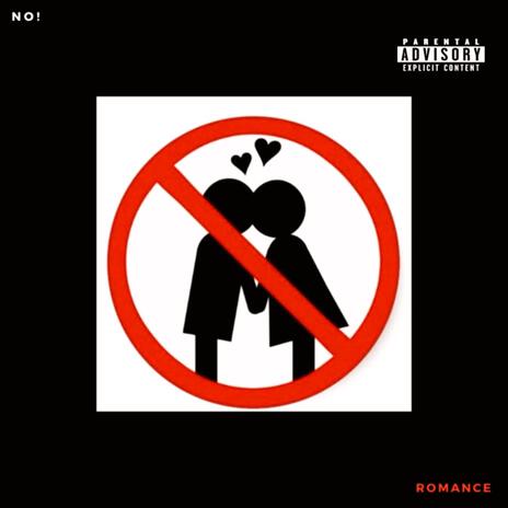 NO ROMANCE | Boomplay Music