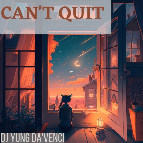 Can't Quit | Boomplay Music