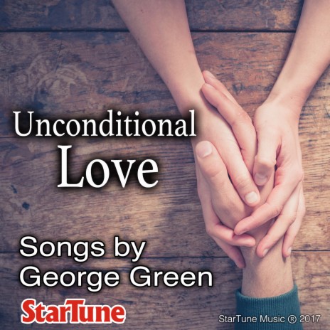 Unconditional Love | Boomplay Music