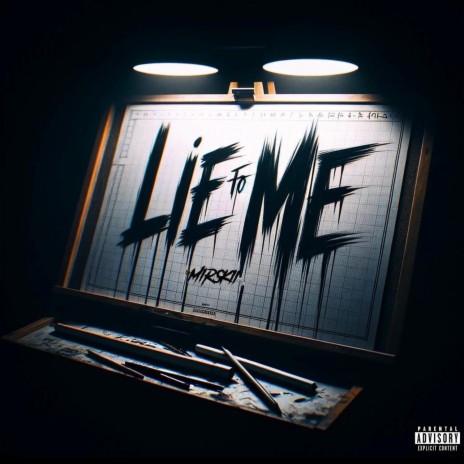 Lie To Me | Boomplay Music