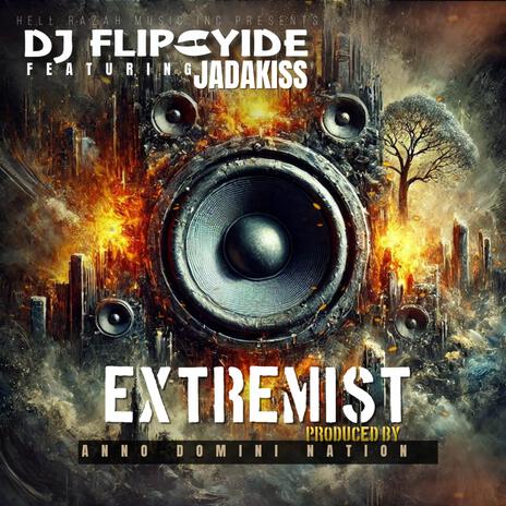 Extremist ft. Jadakiss | Boomplay Music