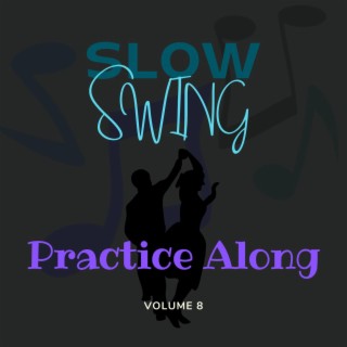 Slow Swing