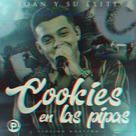 Cookies Las Pipas (Version Norteño)