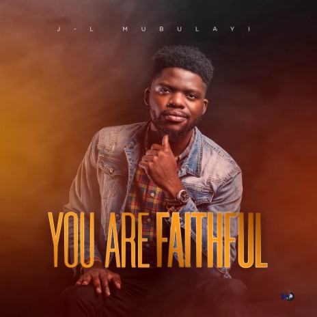 You Are Faithful | Boomplay Music