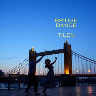 Bridge Dance