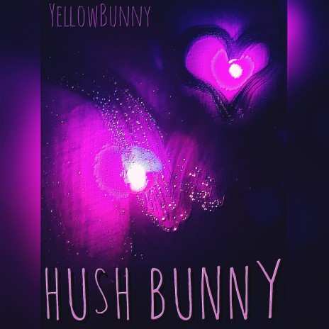 Hush Bunny | Boomplay Music