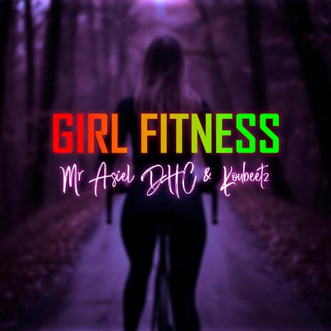 Girl Fitness ft. Koubeetz