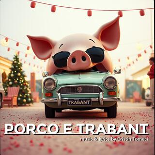 Porco e Trabant lyrics | Boomplay Music