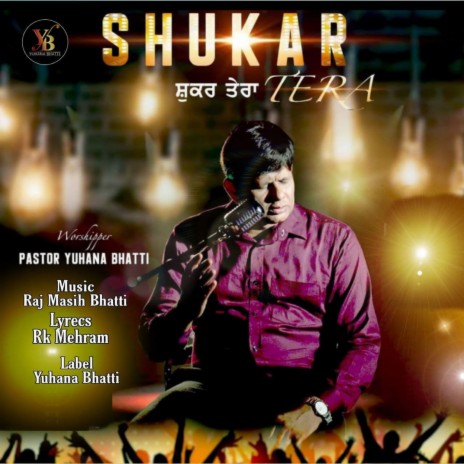 Shukar Tera (Shukar Guzari Di Bhent) | Boomplay Music