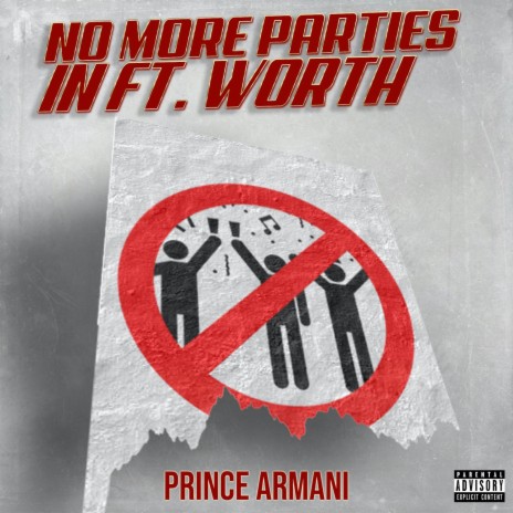 No More Parties in Ft. Worth | Boomplay Music