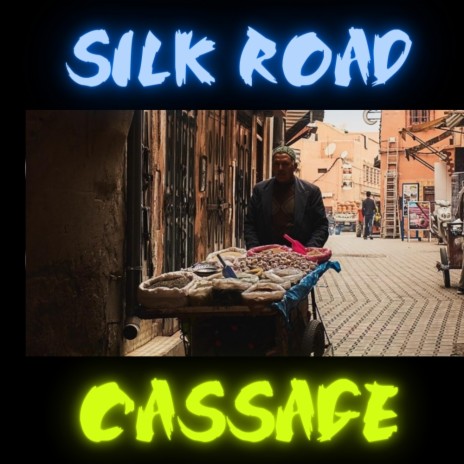 Silk Road | Boomplay Music