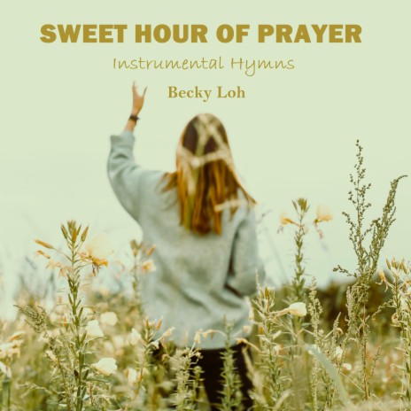 Sweet Hour Of Prayer (Instrumental Hymns)