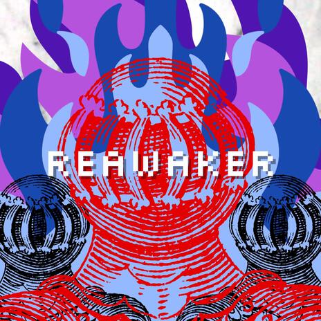 ReawakeR | Boomplay Music